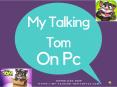 My Talking Tom PowerPoint PPT Presentation