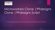 99designs Script | Microworkers Clone | 99designs Clone