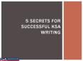 5 Secrets for Successful KSA Writing PowerPoint PPT Presentation