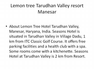 Lemon tree Tarudhan Valley resort Manesar