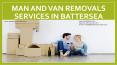 Man and Van Removals Services in Battersea PowerPoint PPT Presentation