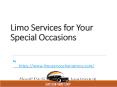 Limo Services for Your Special Occasions PowerPoint PPT Presentation