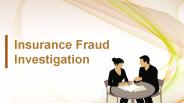 Insurance Fraud Investigation
