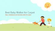 Best Baby Walker for Carpet