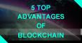 TOP ADVANTAGES OF BLOCKCHAIN TECHNOLOGY PowerPoint PPT Presentation