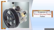Symptoms of Power Steering Pump Failure