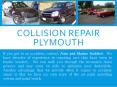 Collision Repair Plymouth PowerPoint PPT Presentation