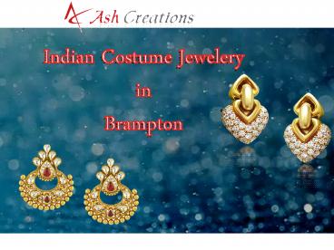 Indian Costume Jewellery in Brampton | Ash Creations