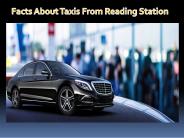 Are u searching for Taxis from Reading station