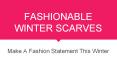 10 Best Winter Scarves to Warm You Up PowerPoint PPT Presentation