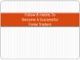 Follow 8 Habits To Become A Successful Forex Traders PowerPoint PPT Presentation