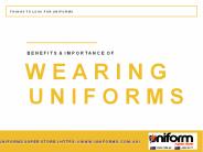 Benefits & Importance Of Wearing Uniforms