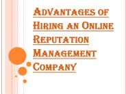 Benefits of Employing Online Reputation Management Company
