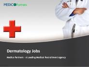 Dermatology Jobs PowerPoint PPT Presentation