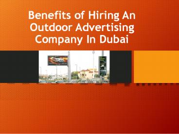Benefits Of Hiring An Advertising Company In Dubai