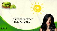 ESSENTIAL SUMMER HAIR CARE TIPS