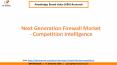Global Next Generation Firewall Market Competition Intelligence PowerPoint PPT Presentation