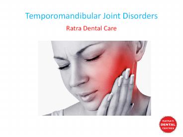 Temporomandibular Joint Disorders