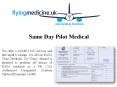 Same Day Pilot Medical PowerPoint PPT Presentation