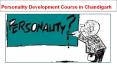 Personality Development Course in Chandigarh (5) PowerPoint PPT Presentation
