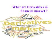 What are Derivatives in Financial Market?