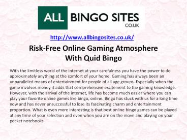 Risk-Free Online Gaming Atmosphere With Quid Bingo