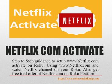 Netflix.com/activate Roku