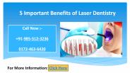 5 Important Benefits of Laser Dentistry