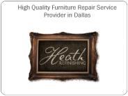 High Quality Furniture Repair Service Provider in Dallas