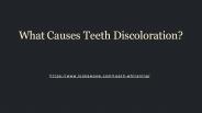 What Causes Teeth Discoloration?