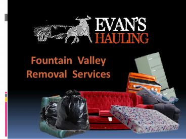 Fountain Valley Removal Services (1)