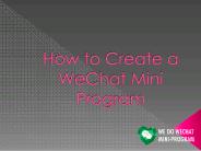 How to Create a WeChat Mini Program