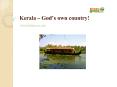 Kerala - God's own country! PowerPoint PPT Presentation