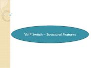 The VoIP Switch - Structural Features