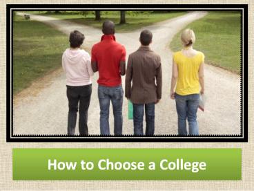 How to Choose a College