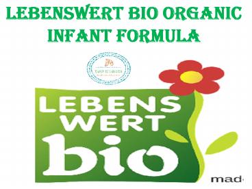 Lebenswert bio organic infant formula