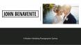 John-Benavente-A-Wedding-Photographer PowerPoint PPT Presentation