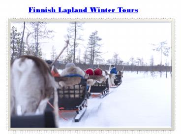 Finnish Lapland Winter Tours