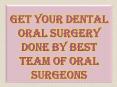Get Your Dental Oral Surgery Done by Best Team of Oral Surgeons PowerPoint PPT Presentation