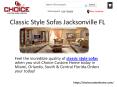 Classic Style Sofas Jacksonville FL PowerPoint PPT Presentation