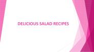 DELICIOUS SALAD RECIPES