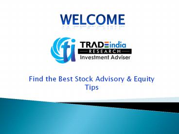 Find the Best Stock Advisory & Equity Tips
