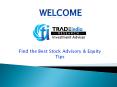 Find the Best Stock Advisory & Equity Tips PowerPoint PPT Presentation
