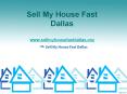 Sell My House Fast Dallas - www.sellmyhousefastdallas.org PowerPoint PPT Presentation