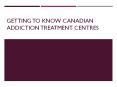 Getting To Know Canadian Addiction Treatment Centres PowerPoint PPT Presentation