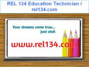 REL 134 Education Technician / rel134.com