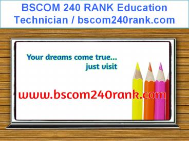 BSCOM 240 RANK Education Technician / bscom240rank.com