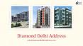 Diamond Delhi Address  a new location for affordable housing PowerPoint PPT Presentation