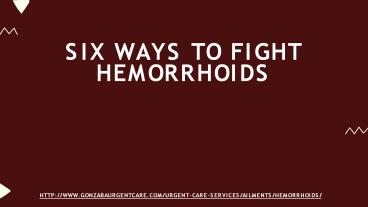 Six Ways to Fight Hemorrhoids