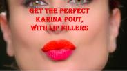 Get The Perfect Karina Pout, With Lip Fillers